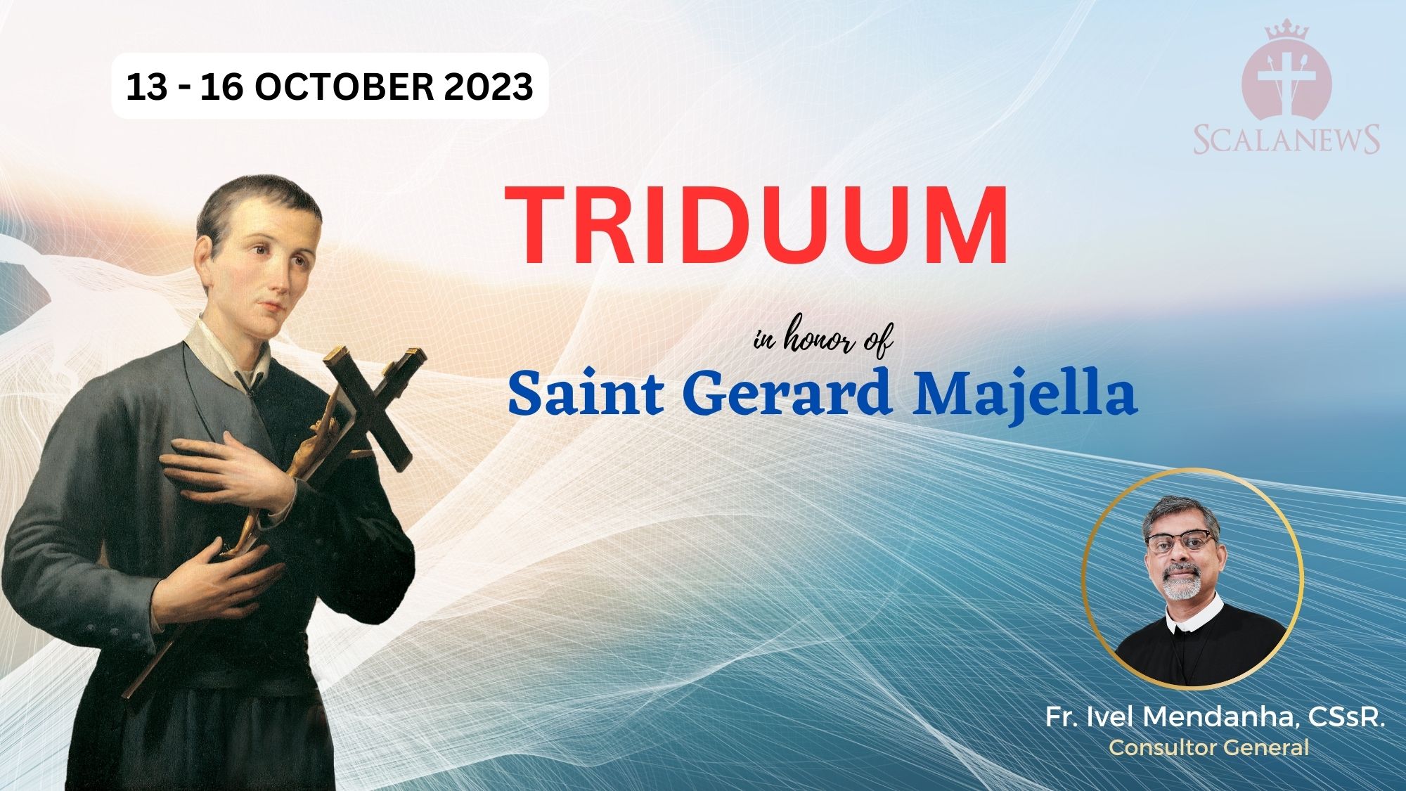 Online Truiduum Feast of St Gerard Majella CSsR...